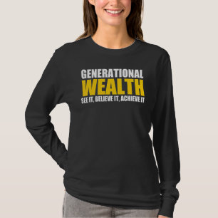 Generational Wealth T-Shirt