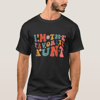 Generic I m The Favorite Aunt Cute Newborn Family  T-Shirt