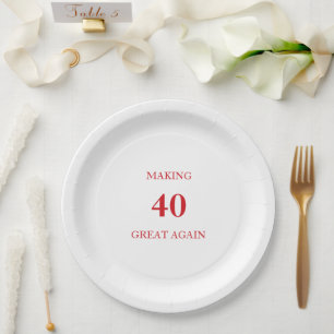 Generic Making 40 Great Again Birthday Party Red Paper Plate