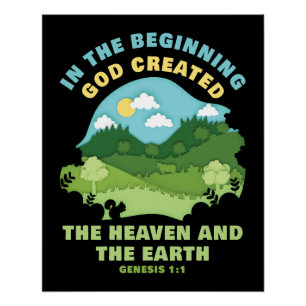 Genesis 1:1 In The Beginning GOD Created – Faith Poster