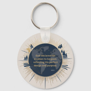 Genesis 1:31 - God’s creation was good Keychain