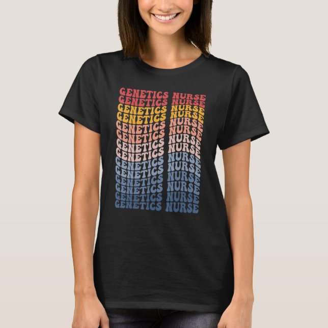 Genetics Nurse Groovy Retro T-Shirt (Front)