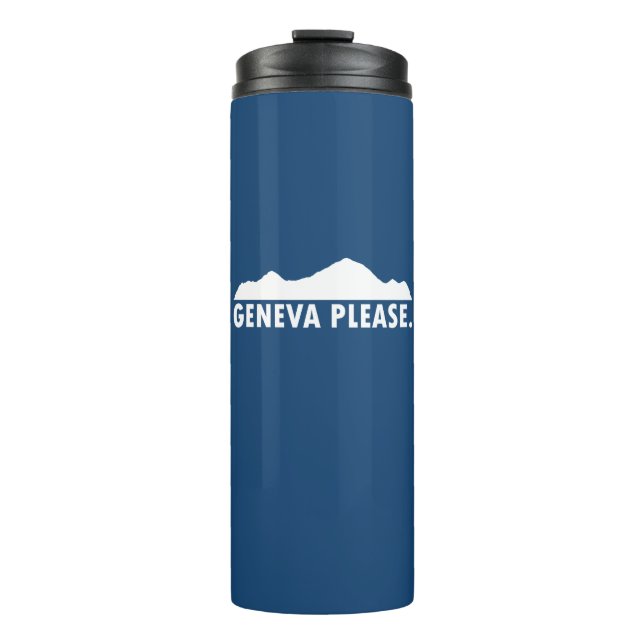 Geneva Switzerland Please Thermal Tumbler (Front)