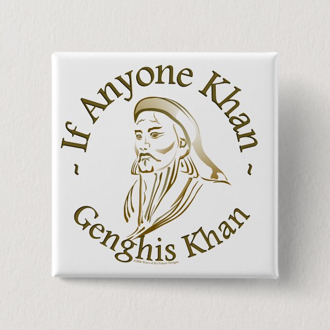 Genghis Khan 2 Inch Square Button (Front)