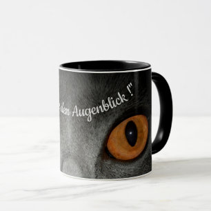 Genieße den Augenblick   -  mit Katzenaugen Mug