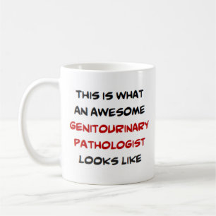 genitourinary pathologist, awesome coffee mug