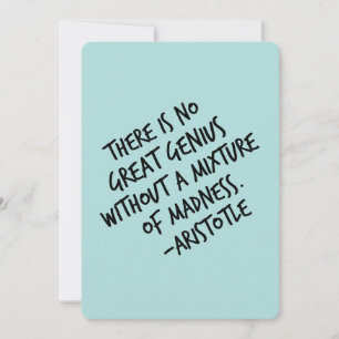 Genius Mixture of Madness Aristotle Inspirational