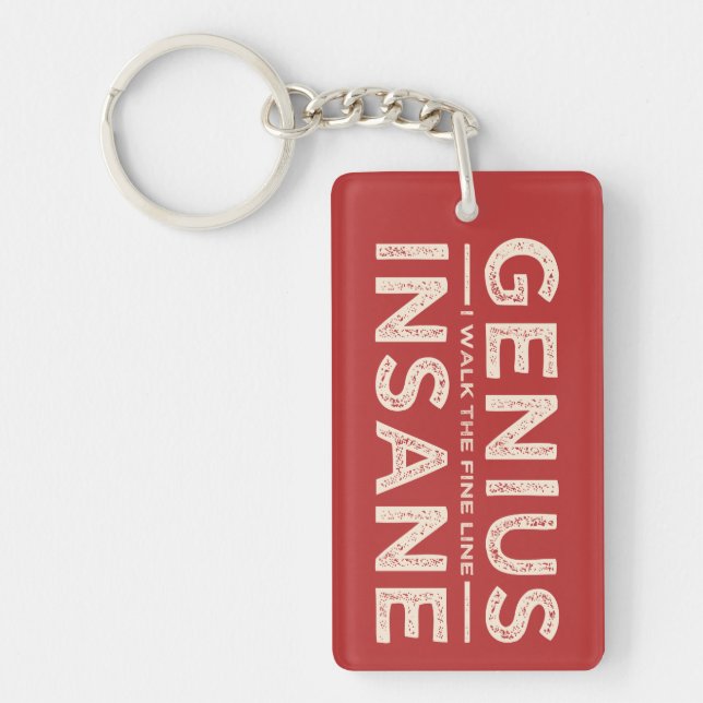 GENIUS VS INSANE custom key chain (Front)