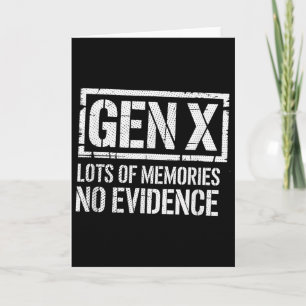 Gens Shirt Genx Men Women Gen X Lots Of Memories N Card