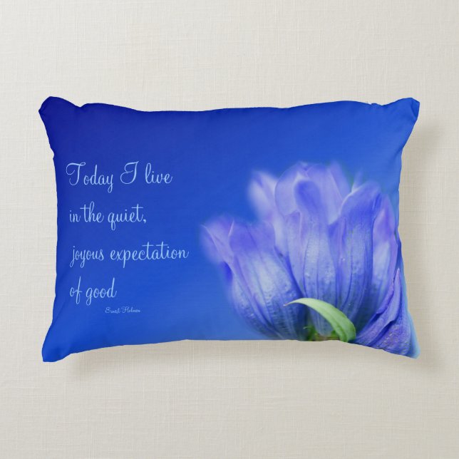 Gentian Flower Life Attitude Inspirational Quote Accent Pillow (Front)
