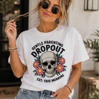 Gentle Parenting Drop out, Funny Parenting