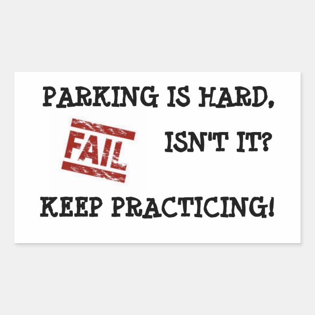 Gentle Parking Encouragement Sticker (Front)