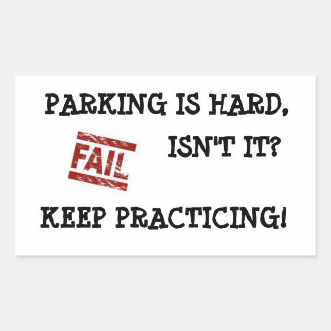 Gentle Parking Encouragement Sticker (Front)