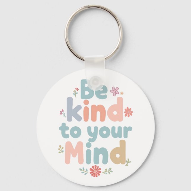 Gentle Self Care and Positive Reminder Keychain (Front)