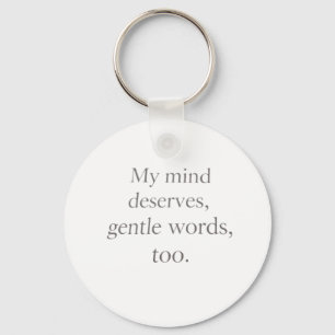Gentle Words Self-Care Quote Keychain