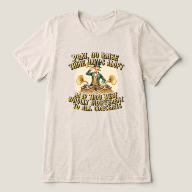 Gentleman DJ ‘Hand in the air’ Steampunk Party Tri-Blend Shirt (Design Front)