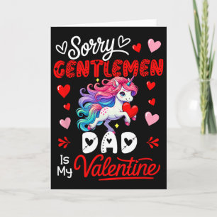 Gentlemen Funny Joke Dad Is My Valentine Unicorn L Card