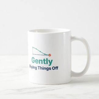 Gently Paying Things Off Debt Payoff Journey Coffee Mug