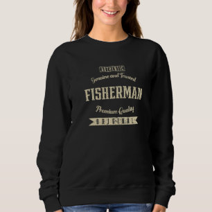 Genuine and Trusted Fisherman Funny Fishing Humour Sweatshirt