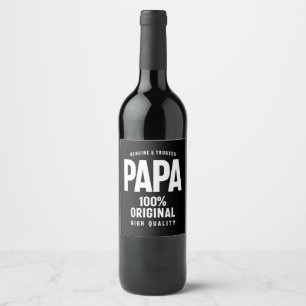 Genuine and Trusted Papa Father Gift Wine Label