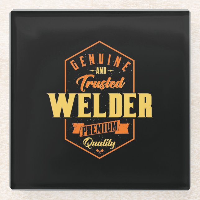 Genuine And Trusted Welder Glass Coaster (Front)