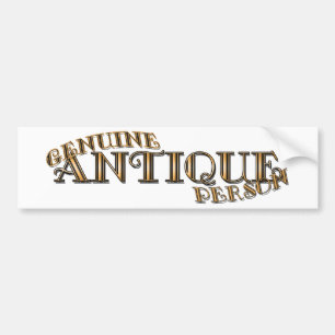Genuine Antique Person Bumper Sticker