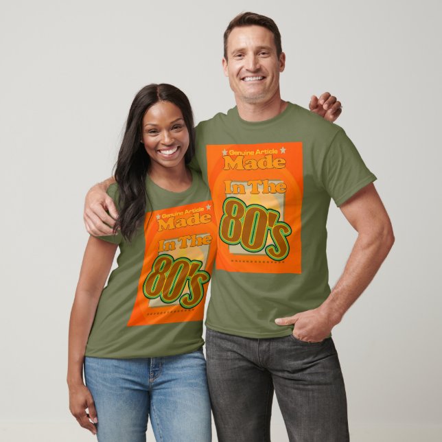 Genuine Article Made In the 80's - Customized T-Shirt (Unisex)