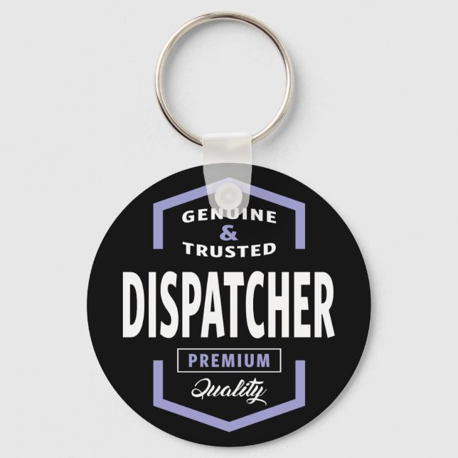 Genuine Dispatcher Gift Ideas Keychain (Front)
