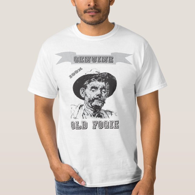 Genuine Old Fogie T-Shirt (Front)