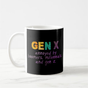 GenX—Annoyed by Everyone Coffee Mug