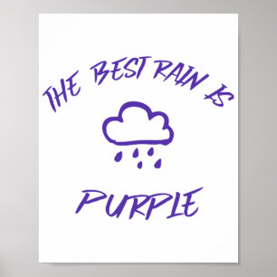 GenX The Best Rain is Purple Poster
