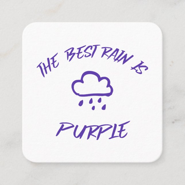 GenX The Best Rain is Purple  Square Business Card (Front)