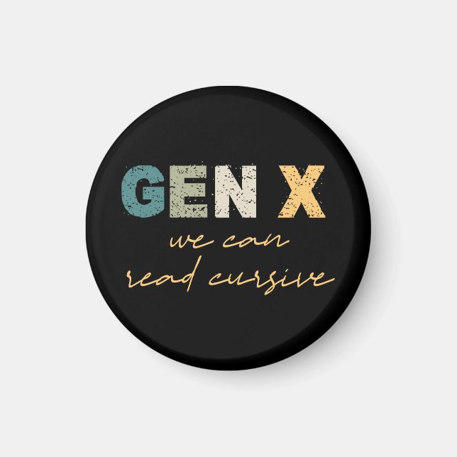 GenX—We Can Read Cursive Magnet (Front)