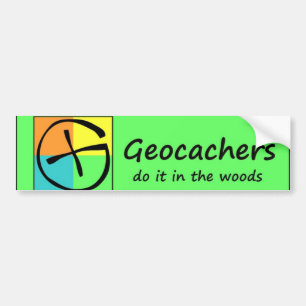 Geocachers Do it in the Woods Bumper Sticker