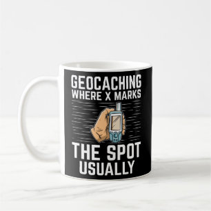 Geocaching Geocache Funny Geocacher Geocacher Sayi Coffee Mug