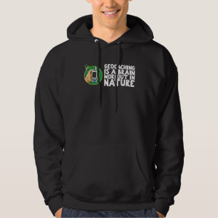 Geocaching is a brain workout in nature hoodie