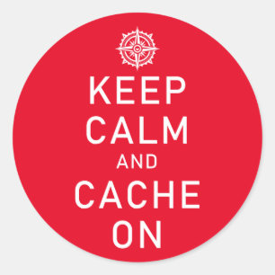 Geocaching Keep Calm And Cache On Funny FTF Swag Classic Round Sticker