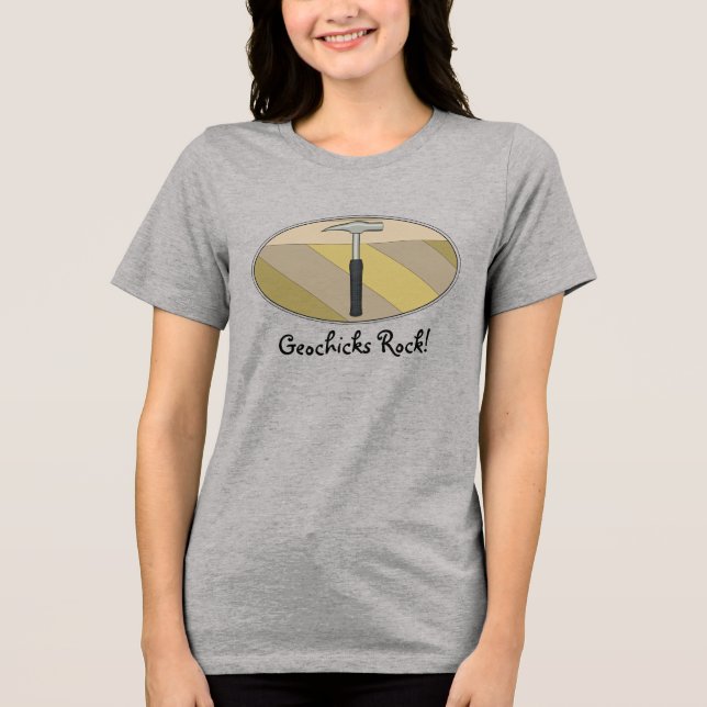 Geochicks Rock! Tri-Blend Shirt (Front)
