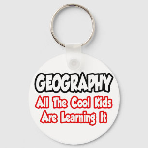 Geography...All The Cool Kids Keychain