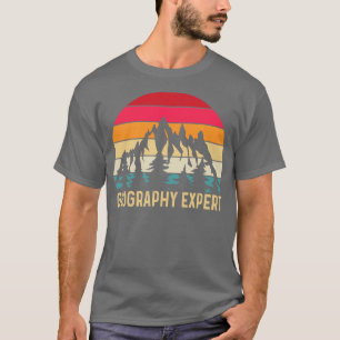 Geography Expert Geographer Geo Student T-Shirt