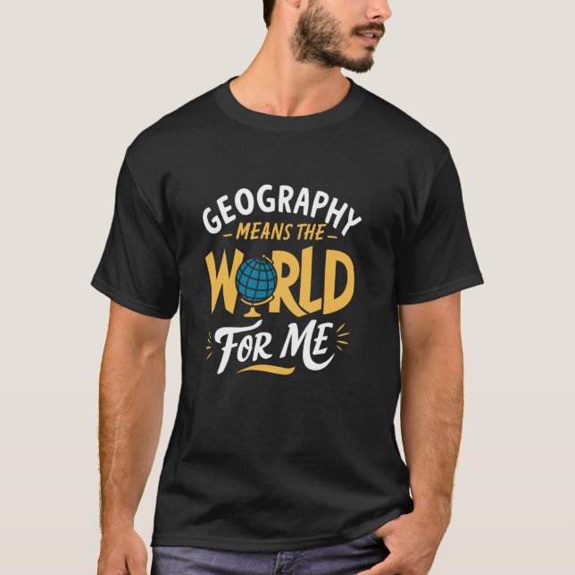 Geography Explorer World Map Art - Adventure Theme T-Shirt (Front)