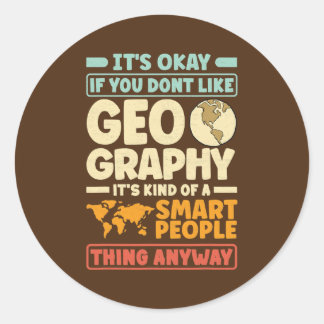 Geography Geographer Cartography Funny Classic Round Sticker