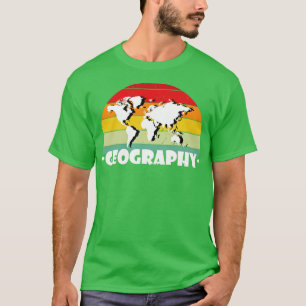 Geography Geography Student T-Shirt