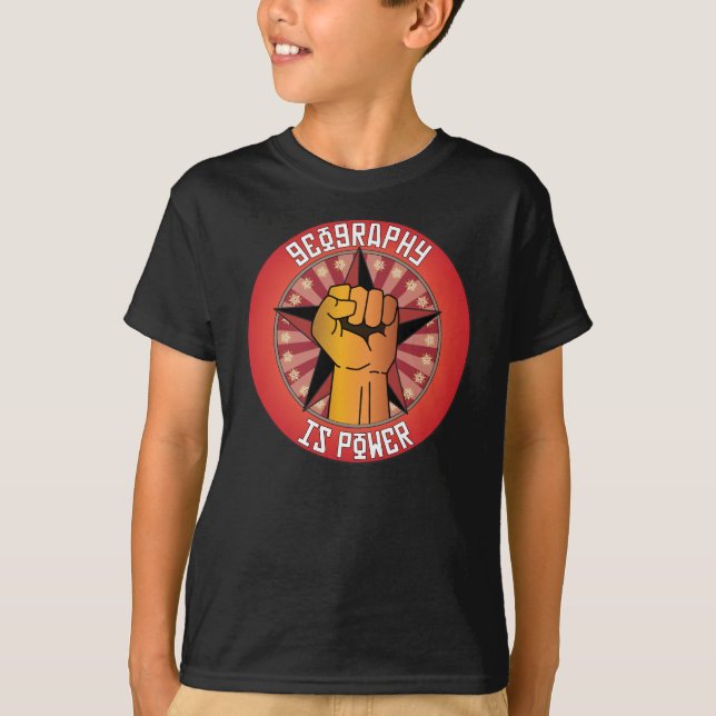 Geography Is Power T-Shirt (Front)