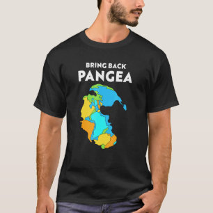 Geography Kids Men Women Geology Reunite Pangea T-Shirt