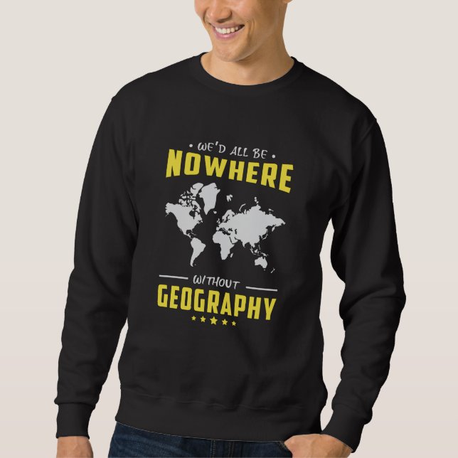 Geography Teacher Funny World Continents Map Gift Sweatshirt (Front)
