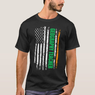 Geography Teacher Usa Flag Irish St Patrick Day T-Shirt
