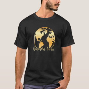 Geography Teacher World Map Geography Teaching T-Shirt
