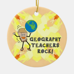 Geography Teachers Rock  Ceramic Ornament