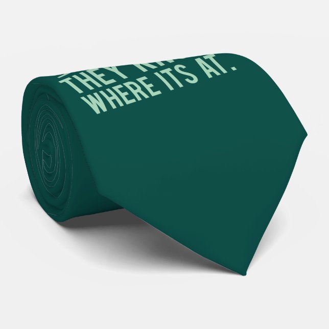Geography Teachers, they know where it's at. Tie (Rolled)